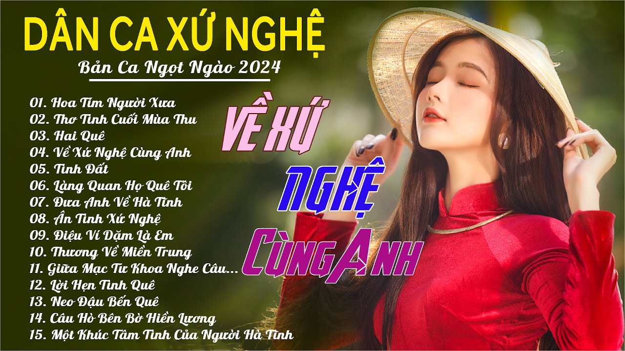 Về Xứ Nghệ Cùng Anh Nhạc Xứ Nghệ Hay Nhất 2025